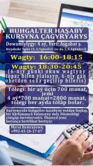 Bugalter kursy Бухгалтерские курсы (GÜNDIZKI/ДНЕВНЫЕ we/и AGŞAMKY/ВЕЧЕРНИЕ)  23: