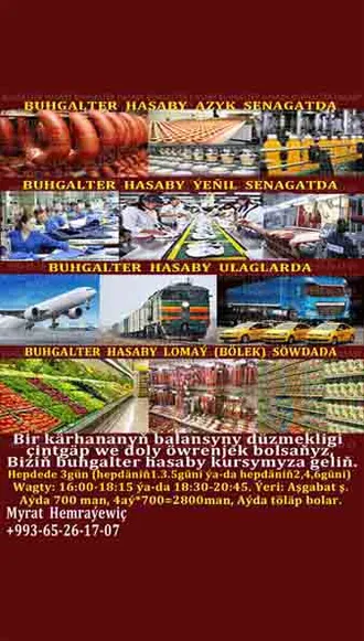Bugalter kursy Бухгалтерские курсы (GÜNDIZKI/ДНЕВНЫЕ we/и AGŞAMKY/ВЕЧЕРНИЕ)  23: